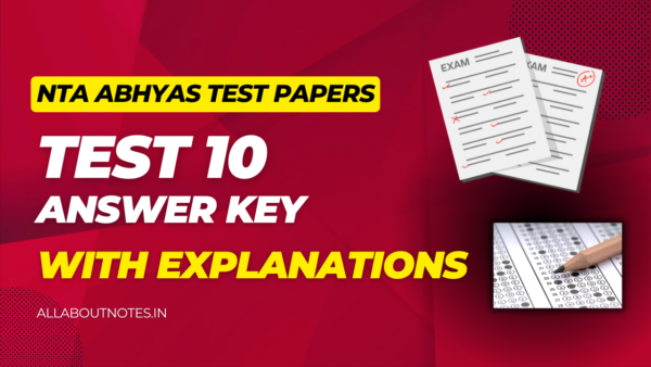 NTA Abhyas Test Paper 10 Answer Key with examination